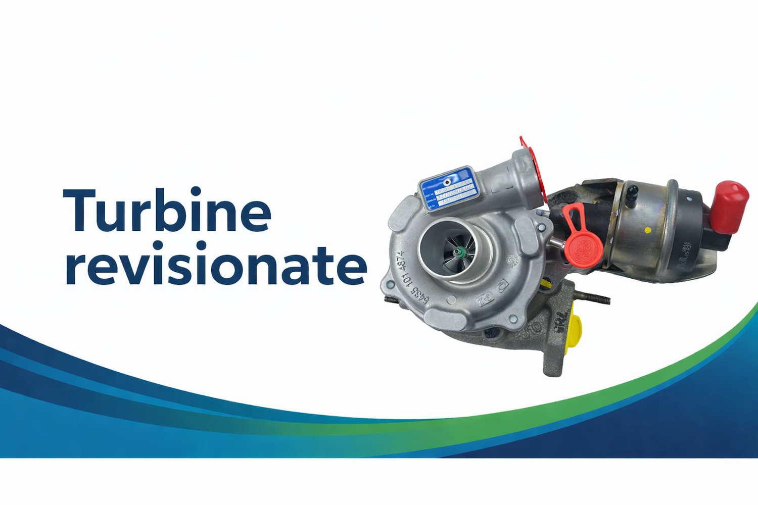 Turbine revisionate